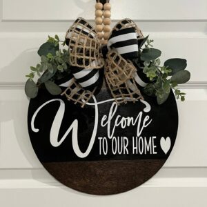 Welcome to our home custom round door sign